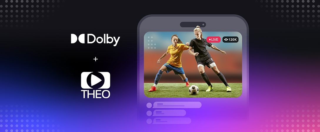 Dolby Logo, plus sign, THEO technologies logo, live stream of two female soccer players kicking a ball