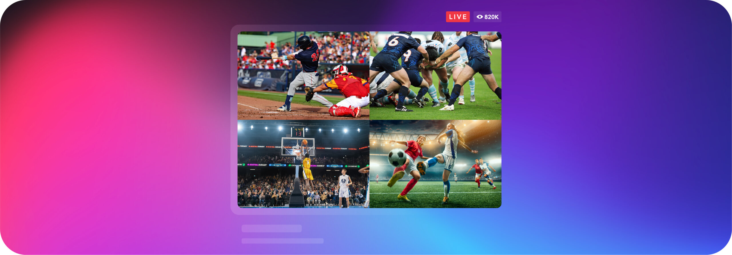 Multiview streaming with 4 different live sports games